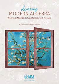 Download Learning Modern Algebra From Early Attempts To Prove Fermats Last Theorem Maa Textbooks Mathematical Association Of America Textbooks 