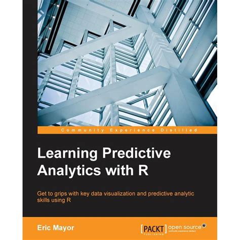 Full Download Learning Predictive Analytics With R Packt Publishing 