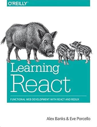 Download Learning React Functional Web Development With React And Redux 