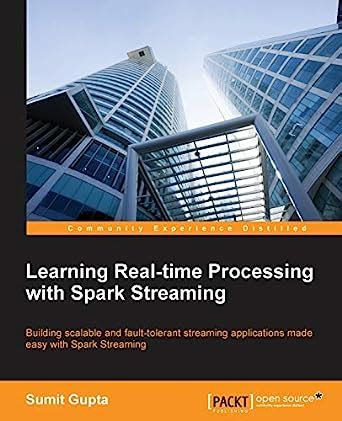 Read Learning Real Time Processing With Spark Streaming 