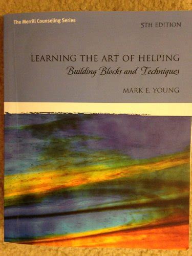 Download Learning The Art Of Helping 5Th Edition 