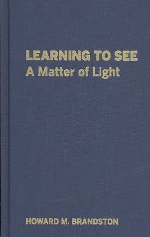 Read Learning To See A Matter Of Light 