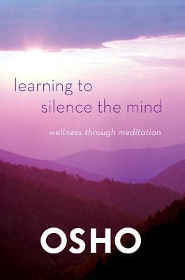 Download Learning To Silence The Mind By Osho Pdf Download 