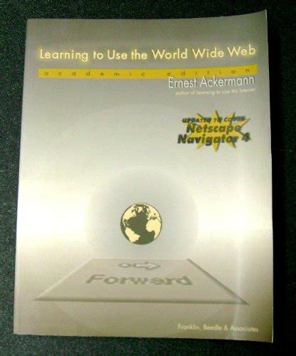 Full Download Learning To Use The World Wide Web By Ackermann Ernest 