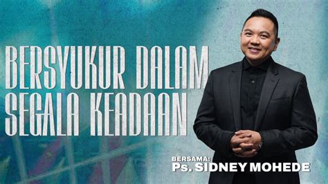 lebih dalam kumenyembah sidney mohede biography