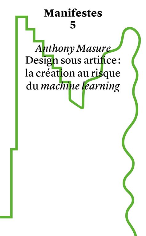 lecture soulignée, design sous artifice: la création au risque du ...