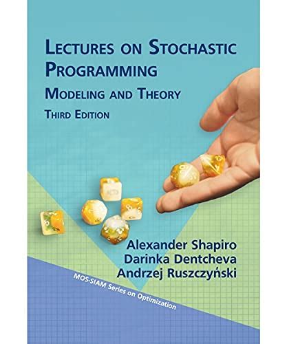 Read Lectures On Stochastic Programming Isye Home 