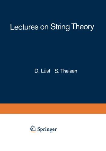 Full Download Lectures On String Theory Lecture Notes In Physics Hardcover 