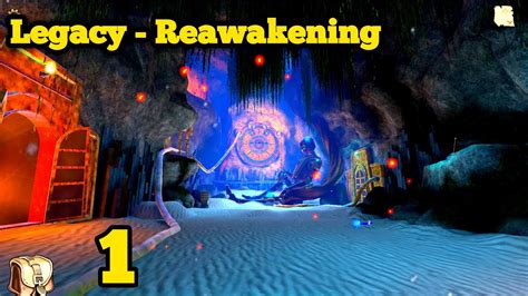 Legacy Reawakening Walkthrough