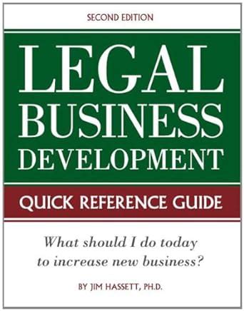 Legal Business Development Quick Reference Guide