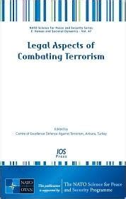 Full Download Legal Aspects Of Combating Terrorism Volume 47 Nato Science For Peace And Security Series Human And Societal Dynamics Nato Science For Peace And Sub Series Human And Societal Dynamics 