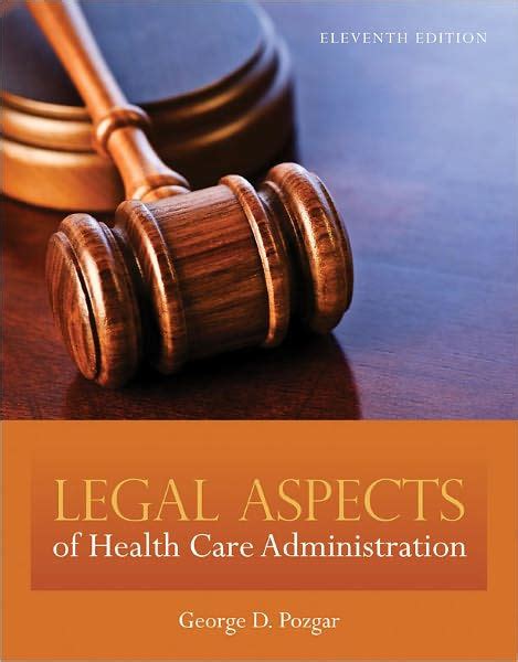 Read Legal Aspects Of Healthcare Administration 11Th Edition 