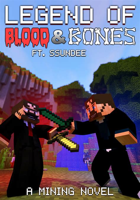 Legend Of Blood Bones A Mining Novel Ft Ssundee