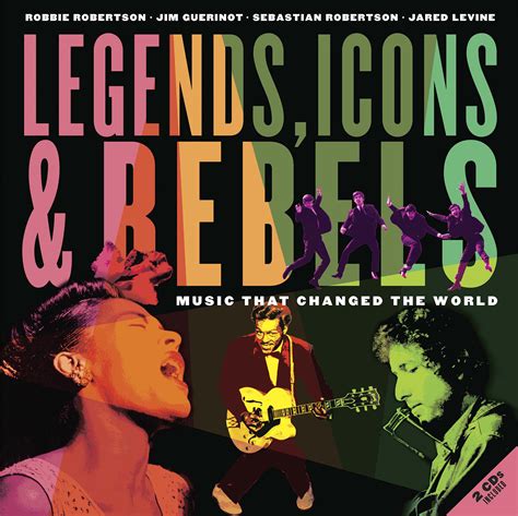 Read Legends Icons Rebels Music That Changed The World 