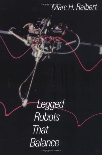 Legged Robots That Balance Artificial Intelligence