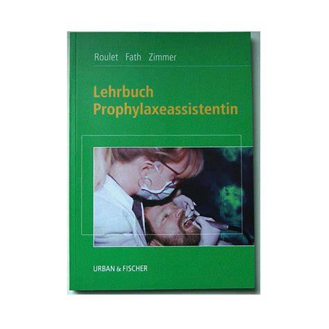 lehrbuch prophylaxeassistentin