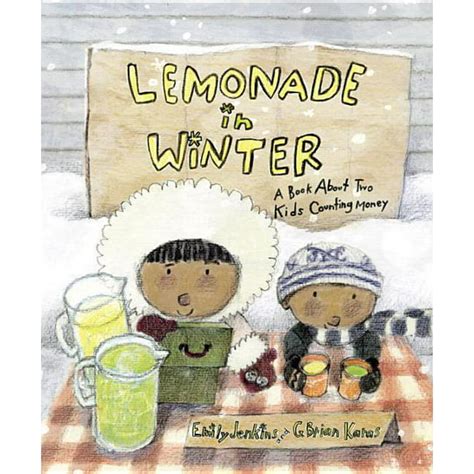 Read Lemonade In Winter A Book About Two Kids Counting Money 