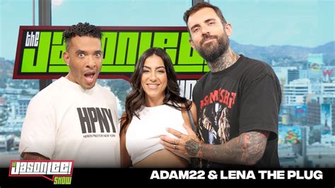 lena the plug adam 22 jason luv