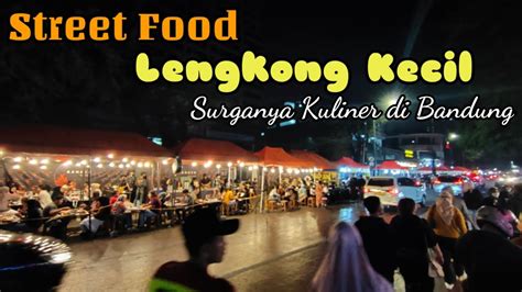 Lengkong Street Food