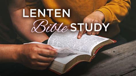 Lent Bible Study