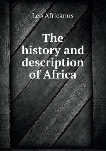 Read Online Leo Africanus Description Of West Africa 1500 Leo Africanus 