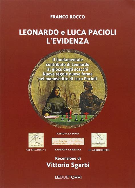 Read Online Leonardo E Luca Pacioli Levidenza Il Fondamentale Contributo Di Leonardo Al Gioco Degli Scacchi 