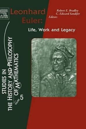Read Leonhard Euler Life Work And Legacy Link Springer 