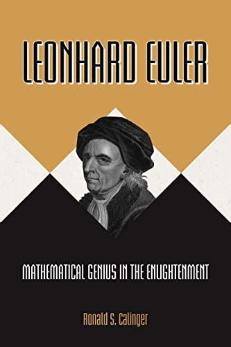 Read Leonhard Euler Mathematical Genius In The Enlightenment 