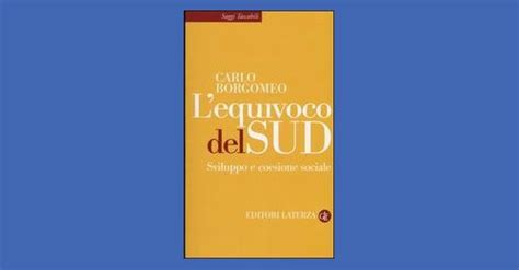 Read Online Lequivoco Del Sud Sviluppo E Coesione Sociale 