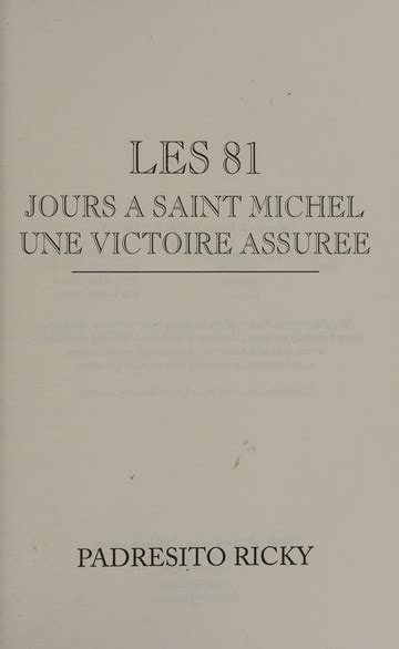 Les 81 Jours A Saint Michel Une Victoire Assuree Padresito Ricky