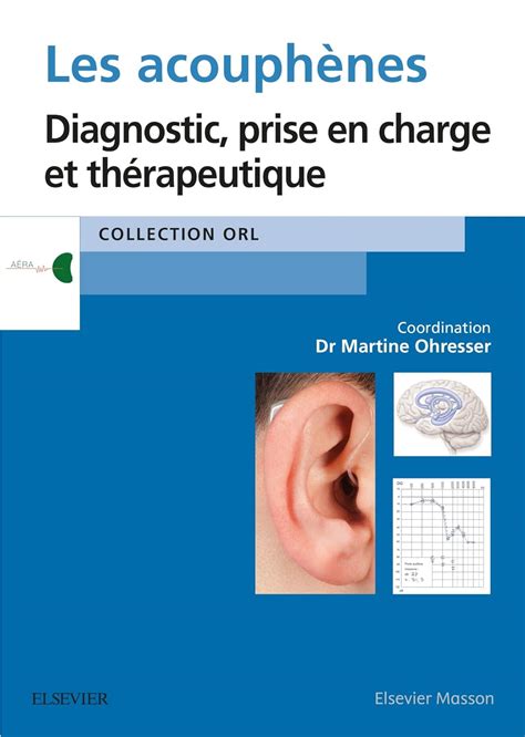 les acoupha nes diagnostic prise en charge et tha