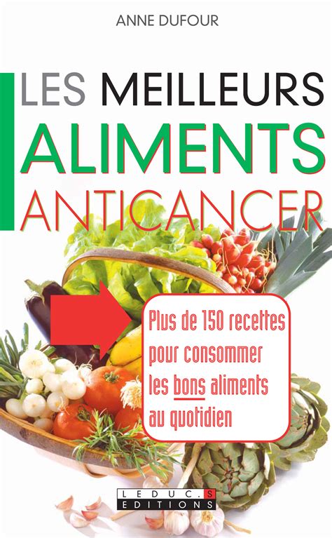 les aliments anticancer