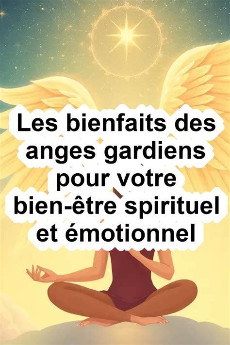 les anges bienfaits et protection