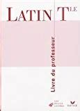 les belles lettres latin terminale manuel du prof