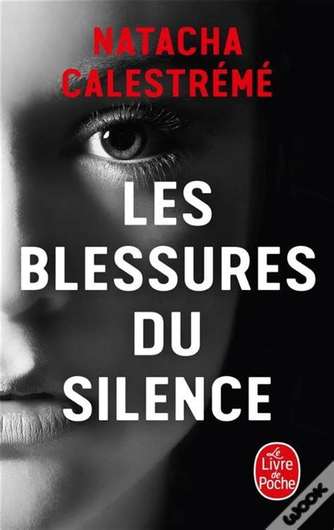 les blessures du silence