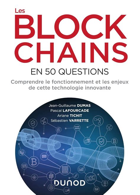 les blockchains en 50 questions comprendre le fon