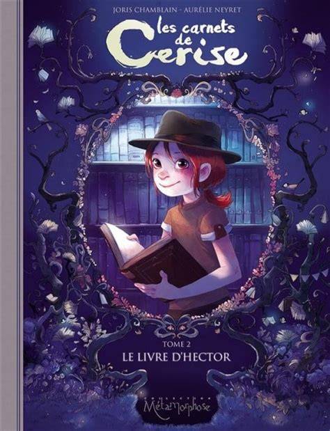 les carnets de cerise t02 le livre d hector fauve