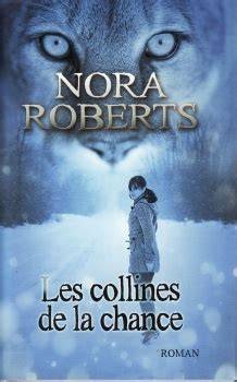 les collines de la chance