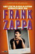 les extravagantes aventures de franck zappa acte