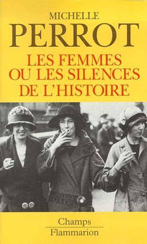 les femmes ou les silences de l histoire champs h