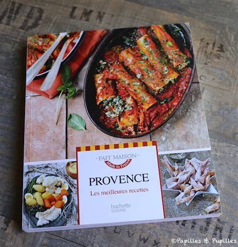 les meilleures recettes de provence et de cote d