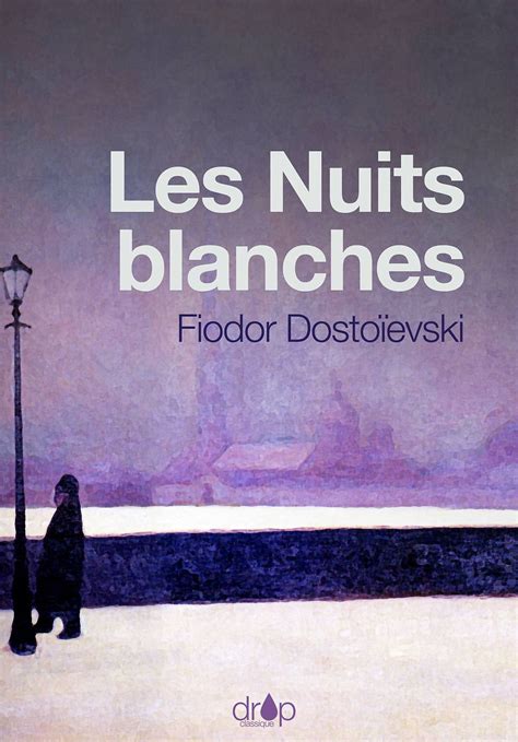Les Nuits Blanches