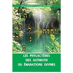 les phylacteres des authioth ou emmanations divin