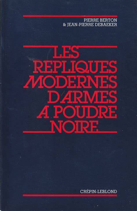 les repliques modernes d armes a poudre noire