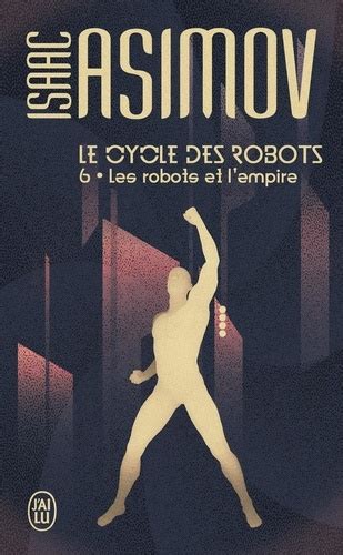 les robots et l empire tome 1
