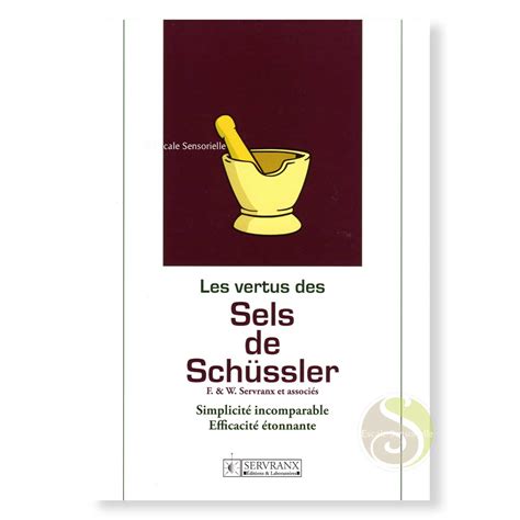 les sels de scha ssler comment ils agissent ce qu