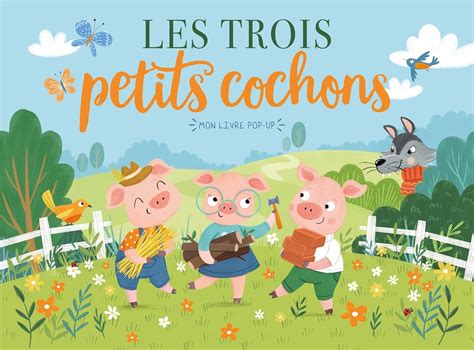 les trois petits cochons et le loup