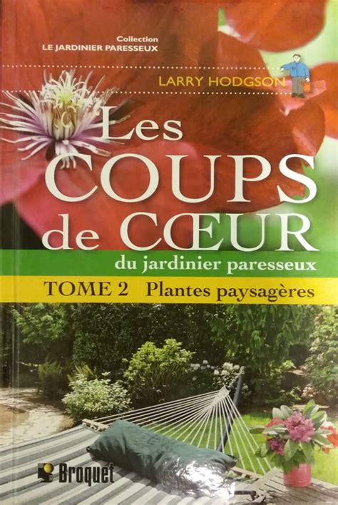 Read Les Coups De Coeur Du Jardinier Paresseux 
