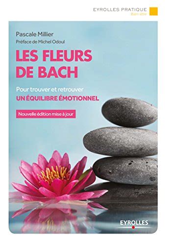 Read Online Les Fleurs De Bach Pour Trouver Et Retrouver Un Quilibre Motionnel 