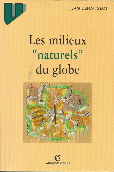 Read Online Les Milieux Naturels Du Globe Geacuteographie 